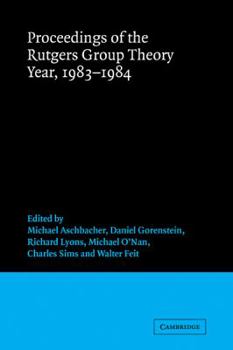 Paperback Proceedings of the Rutgers Group Theory Year, 1983-1984 Book
