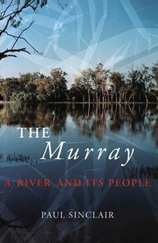 Paperback The Murray: A River and Its People Book