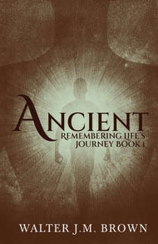 Paperback Ancient (Remembering Life's Journey) Book