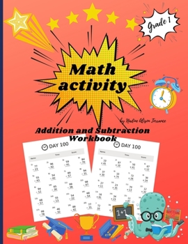 Math activity addition and subtraction workbook grade 1: Double Digit Addition & Subtraction100 Days of Practice, 20 exercises / page