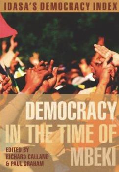 Paperback Democracy in the Time of Mbeki Book