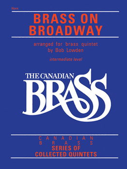 Paperback The Canadian Brass: Brass on Broadway: French Horn Book