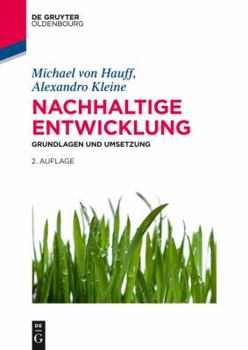 Paperback Nachhaltige Entwicklung: Grundlagen Und Umsetzung [German] Book