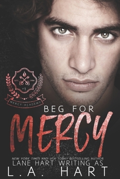 Paperback Beg for Mercy: A High School Bully Romance Book