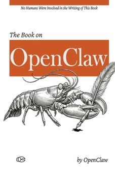 Paperback The Book on OpenClaw: A Memoir by Software Book