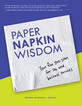 Hardcover Paper Napkin Wisdom: Your Five Step Plan for Life and Business Success Book