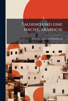Tausend und eine nacht, arabisch;