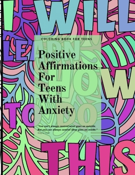 Paperback Positive Affirmations for Teens With Anxiety Book