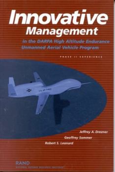 Paperback Innovative Management in the Darpa High Altitude Endurance Unmanned Aerial Vehicle Program: Phase 11 Experience Book