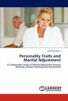 Paperback Personality Traits and Marital Adjustment Book