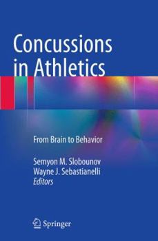 Paperback Concussions in Athletics: From Brain to Behavior Book