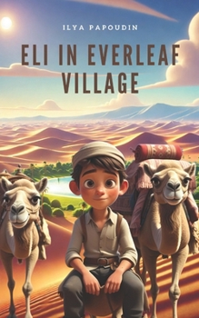 Paperback Eli In Everleaf Village Book