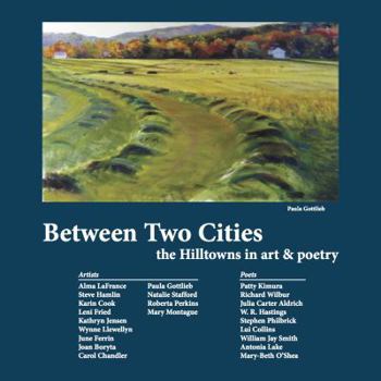 Paperback Between Two Cities: the Hilltowns in art & poetry Book