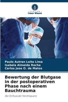 Paperback Bewertung der Blutgase in der postoperativen Phase nach einem Bauchtrauma [German] Book
