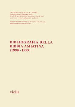 Paperback Bibliografia Della Bibbia Amiatina (1990 - 1999) [Italian] Book