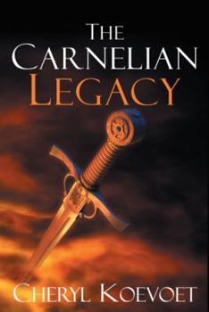 The Carnelian Legacy - Book #1 of the Carnelian