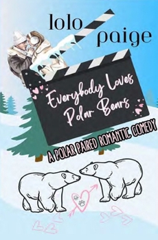 Paperback Everybody Loves Polar Bears Book
