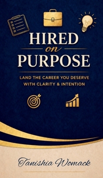 Hardcover Hired On Purpose Book