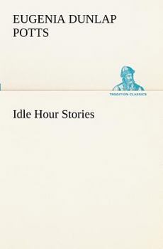 Paperback Idle Hour Stories Book