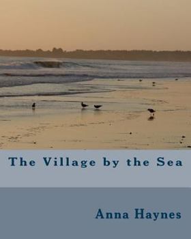 Paperback The Village by the Sea Book