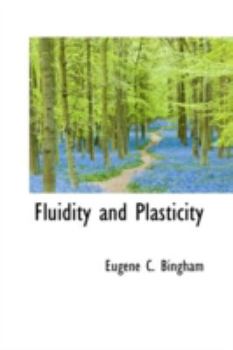 Paperback Fluidity and Plasticity Book