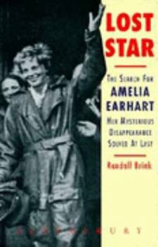 Hardcover Lost Star the Search for Amelia Earhart Book