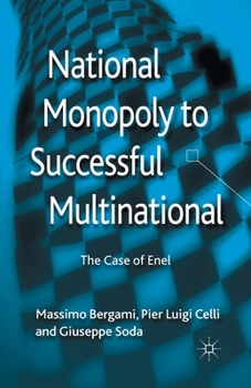 National Monopoly to Successful Multinational: The Case of Enel