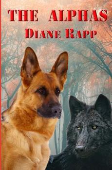 Paperback The Alphas: Prequel to Howl of the Wolf with additional content Book