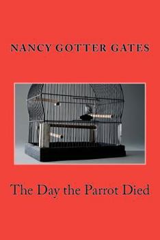 Paperback The Day the Parrot Died Book