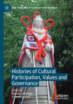 Paperback Histories of Cultural Participation, Values and Governance Book