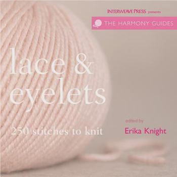 Paperback Lace & Eyelets: 250 Stitches to Knit Book