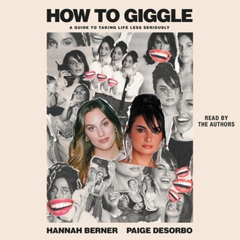 Audio CD How to Giggle: A Guide to Taking Life Less Seriously Book