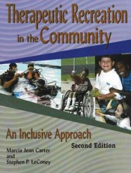 Paperback Therapeutic Recreation Programs in the Community Book