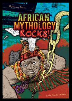 Paperback African Mythology Rocks! Book