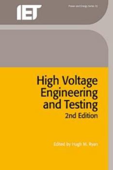 High Voltage Engineering & Testing (Iee Power & Energy Series, 32)