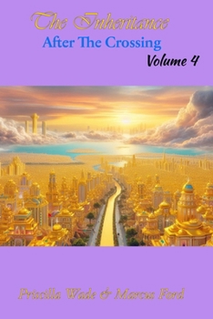 The Inheritance, After The Crossing Vol. 4 (Volume)
