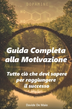 Paperback Guida Completa Alla Motivazione [Italian] Book