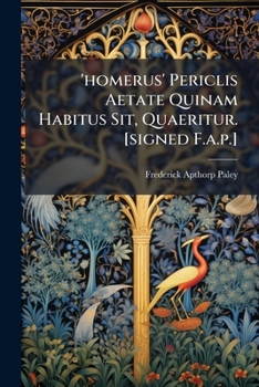 Paperback 'homerus' Periclis Aetate Quinam Habitus Sit, Quaeritur. [signed F.a.p.] Book
