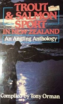Hardcover Trout and Salmon Sport in New Zealand Book