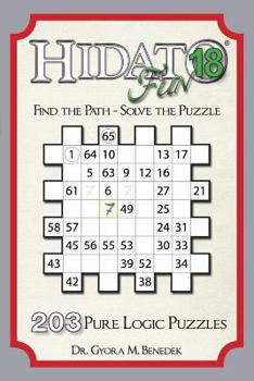 Paperback Hidato fun 18: 203 New Logic Puzzles Book