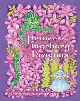 Hardcover Princess Ingeborg & the Dragon Book