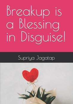 Paperback Breakup is a Blessing in Disguise! Book