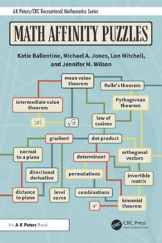 Math Affinity Puzzles (AK Peters/CRC Recreational Mathematics Series)