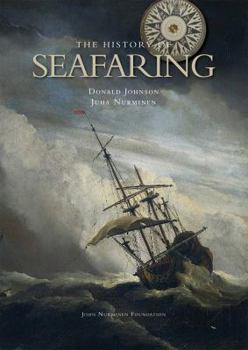 Hardcover The History of Seafaring: Navigating the World's Oceans Book