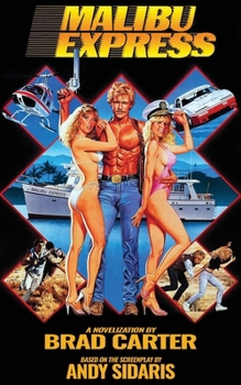 Paperback Malibu Express: The Novelization Book