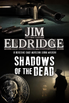 Shadows of the Dead - Book #2 of the DCI Paul Stark