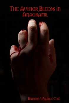 Paperback The Author Bleeds in Anagrams Book