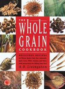 Paperback The Whole Grain Cookbook Book