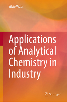 Hardcover Applications of Analytical Chemistry in Industry Book