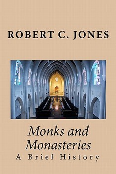 Paperback Monks and Monasteries: A Brief History Book